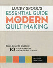 Lucky-Spools-Essential-Guide-to-Modern-Quilt-Making