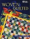 Woven-Quilted