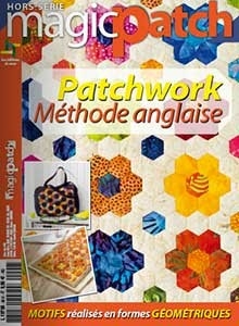 Magic Patch Hors-série N°98- Patchwork méthode anglaise