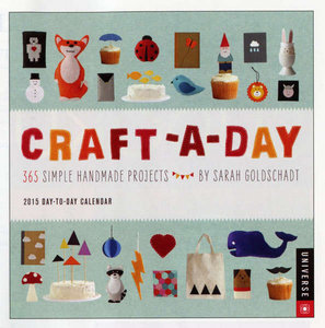 Craft-A-Day Day To Day Calendar 2015