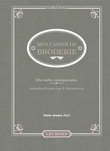 Mon Cahier de Broderie - Fils tendus contemporains
