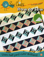 Sew Chicks - Row To Sew- Cozy Quilt Designs