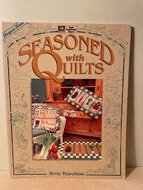 Seasoned with quilts