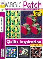 Magic Patch Hors-série N°103- Quilts Inspiration