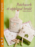 Patchwork et appliqué brodé