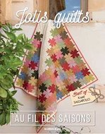 Jolis Quilts Au Fil Des Saisons - Best of Kristel Salgarello