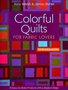 Colorful Quilts for Fabric Lovers