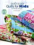 Quick-&amp;-Easy-Quilts-for-Kids