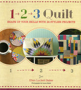1-2-3-Quilt:-Shape-up-Your-Skills-with-24-Stylish