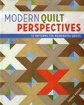 Modern-Quilt-Perspectives-12-Patterns-for-Meaningful-Quilts