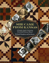 She-Came-From-Kansas:-A-Sampler-Quilt-Celebrating-Remarkable-Kansas-Women